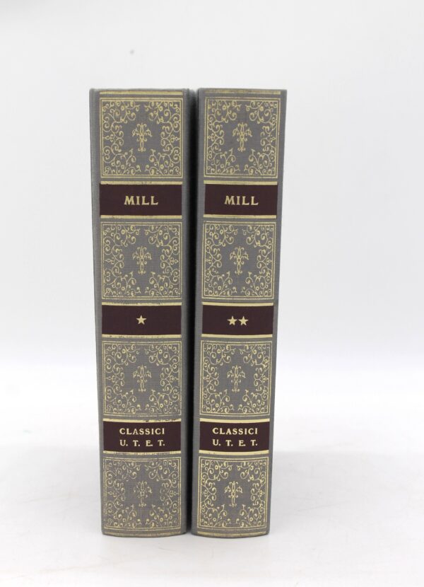 Mill John Stuart - Sistema di logica deduttiva e induttiva (2 voll.)