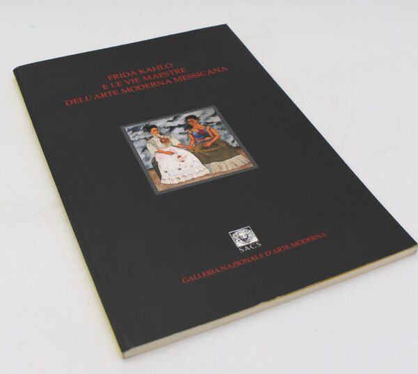 Libro "Frida Kahlo e le vie maestre dell’arte moderna messicana"