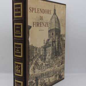 Pecchioli Bargellini: Splendore di Firenze – Editalia