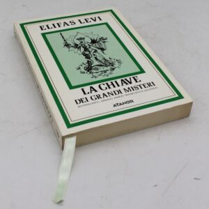 La chiave dei grandi misteri - E. Levi Ed. Atanor