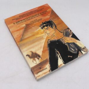 Il derviscio, lo sciamano, il massone gli incontri iniziatici di Corto Maltese