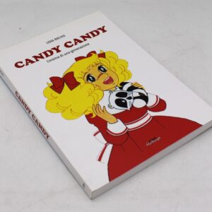 "Candy Candy. L'eroina di una generazione" di Lidia Bachis