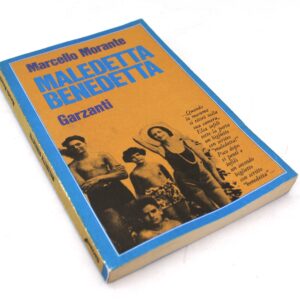 Libro "Maledetta benedetta" di Marcello Morante 1986